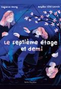 Le septième étage et demi, Suzanne Aubry, Delphie Côté-Lacroix, livre jeunesse