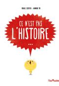 Ce n'est pas l'histoire..., Michaël Escoffier, Amandine Piu, livre jeunesse