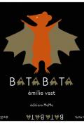 Batabata-Émilie Vast-Livre jeunesse