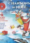 Chansons de Noël-Xavière Devos-Livre jeunesse