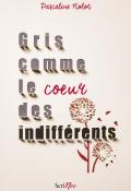 Gris comme le cœur des indifférents, Pascaline Nolot, livre jeunesse