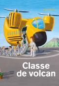 Classe de volcan, John Hare, livre jeunesse