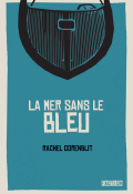 La mer sans le bleu, Rachel Corenblit, livre jeunesse