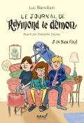 Le journal de Raymond le démon (T. 2). Un bien fou !, Luc Blanvillain, Rodolphe Duprey, livre jeunesse