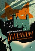 Londinium (T. 3). Des renards et des hommes, Agnès Mathieu-Daudé, livre jeunesse