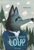 La lettre de Monsieur Loup, Katerina Sad, livre jeunesse