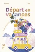 Départ en vacances-Magdalena & Barim-Livre jeunesse