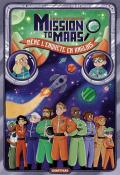 Mission to Mars-A. De Glay & Julie Staboszevki-Livre jeunesse