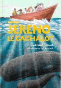 Sereno le cachalot, Gwenaël David, Léa Roch, livre jeunesse