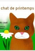 Chat de printemps, Janik Coat, livre jeunesse