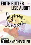 Hymne à l'espoir, Édith Butler, Lise Aubut, Marianne Chevalier, livre jeunesse