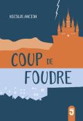 Coup de foudre, Nicolas Ancion, livre jeunesse