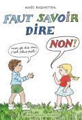 Faut savoir dire non-Agnès Rosenstiehl-Livre jeunesse