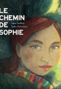 Le chemin de Sophie, Sophie Geoffrion, Sandra Desmazières, livre jeunesse, album