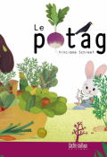 Le potager_Marizabel & Vinciane Schleef_Livre jeunesse