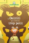 Le ouistiti qui se trouvait trop petit-Christine beigel & Hervé Le Goff-Livre jeunesse