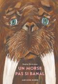 Un morse pas si banal-Dasha Dimitrova-Livre jeunesse