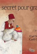 Un secret pour grandir - Norac - Cneut - Livre jeunesse