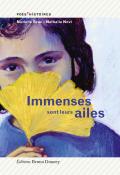 Immenses sont leurs ailes, Murielle Szac, Nathalie Novi, livre jeunesse