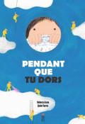 Pendant que tu dors, Rebecca June, Quim Torres, livre jeunesse