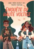 Enquête de haute voltige, Anne-Marie Desplat-Duc, Maxime Fontaine, Thuy-An Buis, livre jeunesse