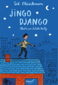 Jingo Django, Sid Fleischman, Juliette Baily, livre jeunesse