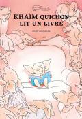 Khaïm Quichon lit un livre, Anaïs Vaugelade, livre jeunesse