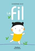 Le fil, Sandrine Kao, livre jeunesse