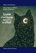 Lune n'est lune que pour le chat, Vénus Khoury-Ghata, Sibylle Delacroix, livre jeunesse