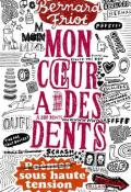 Mon coeur a des dents
