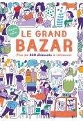 Le grand bazar : plus de 450 éléments à retrouver, Mia Cassany, Miguel Bustos, livre jeunesse, album