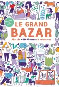 Le grand bazar : plus de 450 éléments à retrouver, Mia Cassany, Miguel Bustos, livre jeunesse, album