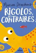 Rigolos, les contraires !, Marion Deuchars, livre jeunesse, album