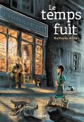 Le temps fuit, Nathalie Wyss, Raphaël Beuchot, livre jeunesse