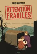 Attention fragiles Marie-Sabine Roger Seuil roman jeunesse sans-abri