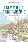 Les mystères d'une pandémie Christophe Gallaz Rémi Farnos La joie de lire documentaire jeunesse