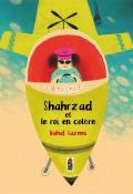 Sharzad et le roi en colère Nahid Kazemi Saltimbanque littérature album jeunesse
