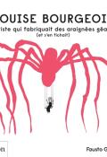 Louise Bourgeois Fausto Gilberti Phaidon album jeunesse araignee