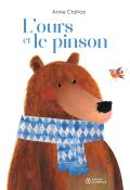 L'ours et le pinson Anna Crahay Album jeunesse rumeur