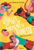 Les voyages forment la jeunesse Lily-Belle de Chollet Nathan roman ado  jeunesse