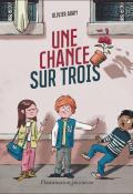 Une chance sur trois Olivier Adam Flammarion jeunesse roman jeunesse