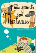 Mes parents sont marteaux !
