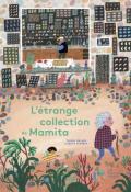 L'étrange collection de Mamitaas Médard Lisbeth Renardy Album jeunesse les fourmis rouges