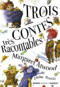 Trois contes très racontables