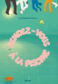 Rendez-vous à la piscine - Drouot - Livre jeunesse