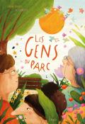 Les gens du parc, Emma Robert, La Jeanette, livre jeunesse