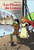 Les pirates du Léman : la prisonnière de Chillon, Olivier May, Eric Héliot, livre jeunesse