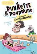 Punkette et Poupoune. Les vacances z'extraordinaires, Benoit Minville, CED, livre jeunesse