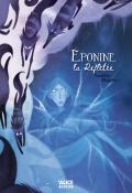 Éponine : la reflétée, Aurélie Magnin, Caroline Leibel, livre jeunesse