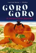 Goro Goro : et autres contes japonais, Laura Imai Messina, Hifumiyo, livre jeunesse
